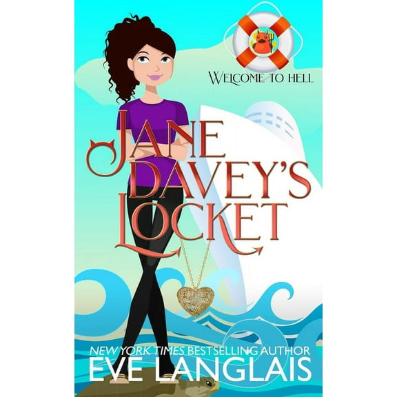 Welcome to Hell Jane Davey's Locket: A Hell Cruise Adventure, Book 8, (Paperback)