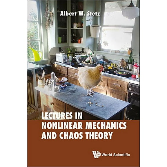 Lectures on Nonlinear Mechanics and Chaos Theory, (Hardcover)