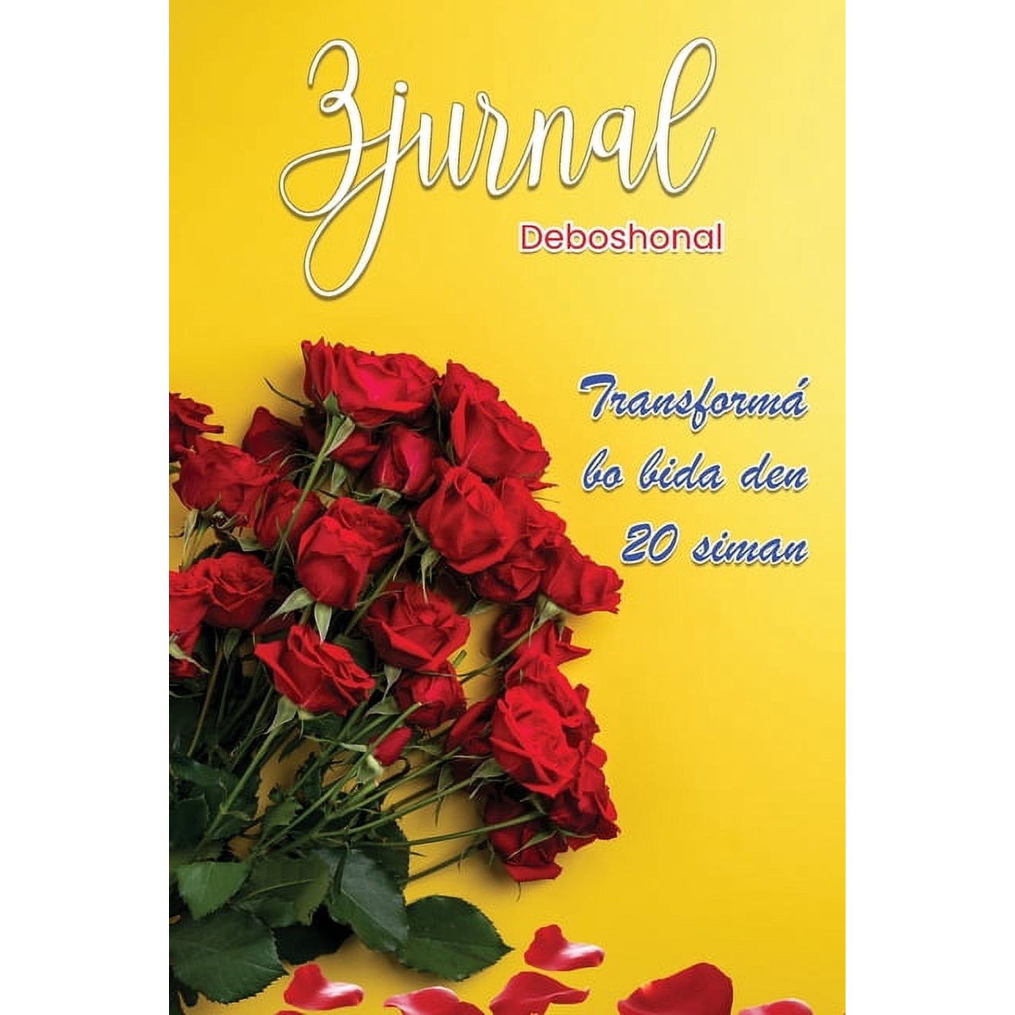 Zjurnal Deboshonal Transform&Atilde;&iexcl; bo bida den 20 siman (Paperback)