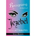 thumbnail image 1 of Reconnaître l'Esprit de Jézabel et Ses Attributs, 1 of 1