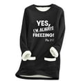 thumbnail image 3 of CFLVAEK Yes, I'm Always Freezing Sweatshirts for Women Plus Size Sherpa Fleece Lined Sweatshirt Round Neck Thermal Pullovers Comfy Long Sleeve Fall Winter Tops with Pockets Black S, 3 of 4