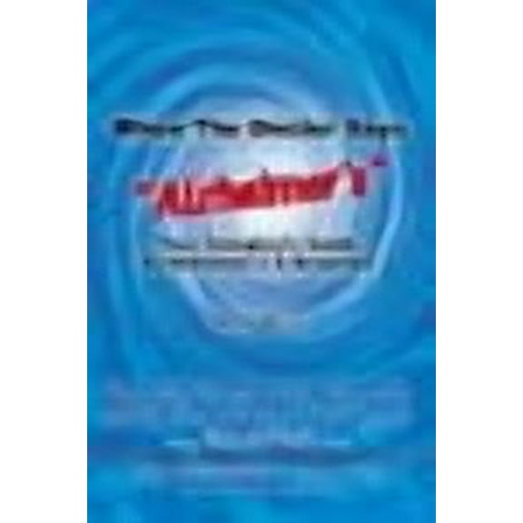 When The Doctor Says "Alzheimer's": Your Caregiver's Guide to Alzheimer's & Dementia (Paperback) by Betty Weiss