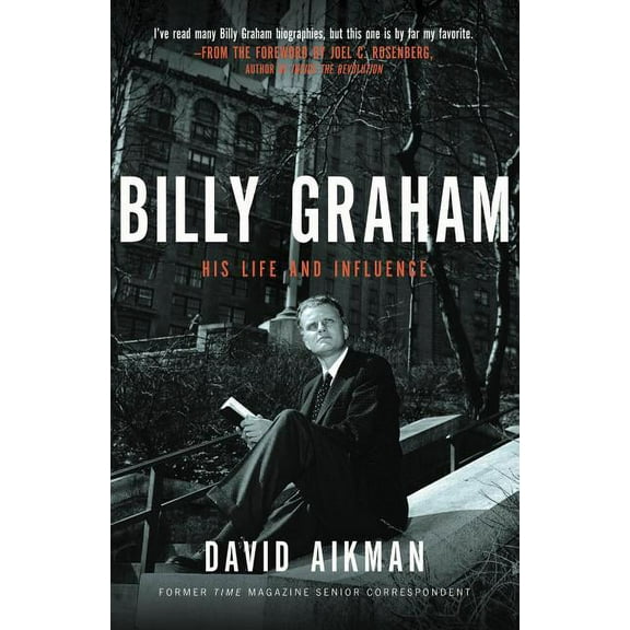Billy Graham: His Life and Influence, (Paperback)