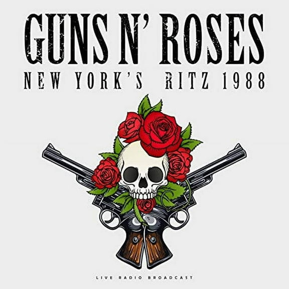 Guns N' Roses - Live Radio Broadcast: New York's Ritz 1988 - Vinyl LP