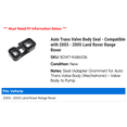 thumbnail image 2 of Auto Trans Valve Body Seal - Compatible with 2003 - 2005 Land Rover Range Rover 2004, 2 of 2