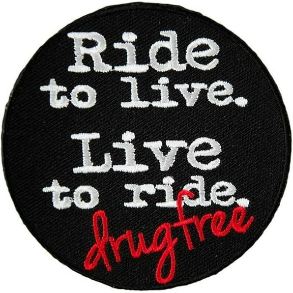Ride To Live Drug Free Round Patch, Biker Sobriety Patches