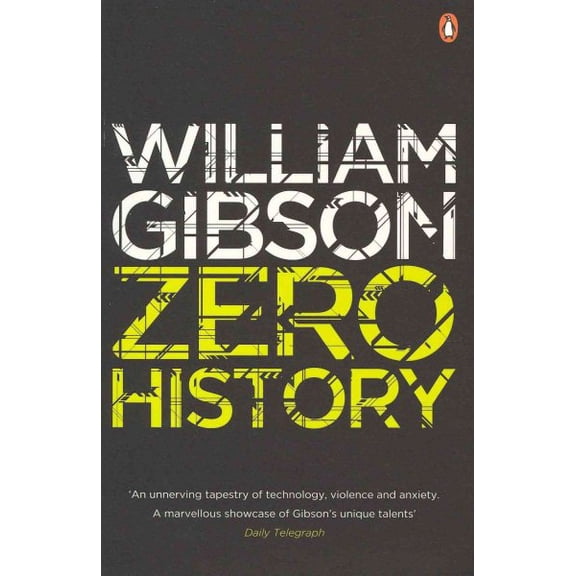 Pre-Owned Zero History: A stylish, gripping technothriller from the multi-million copy bestselling author of Neuromancer (Blue Ant) Paperback