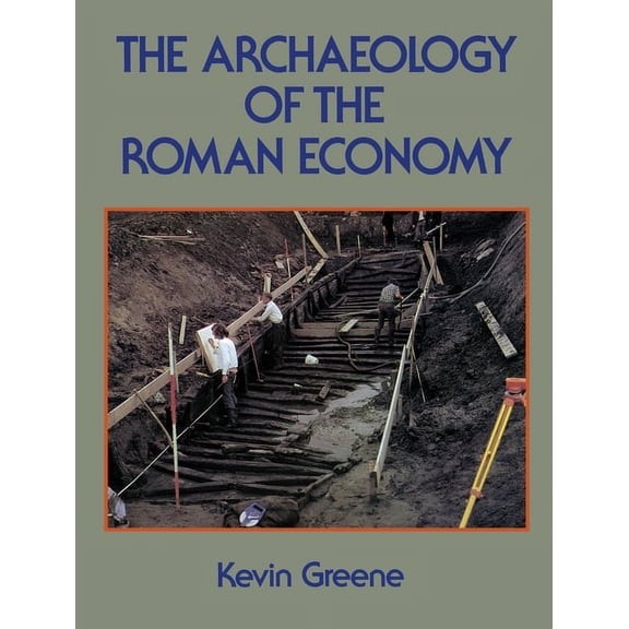 The Archaeology of the Roman Economy (Edition 1) (Paperback)
