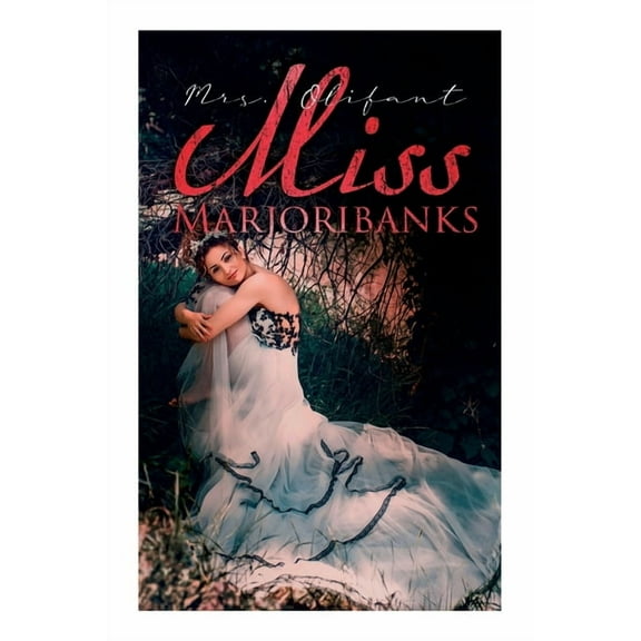 Miss Marjoribanks, (Paperback)