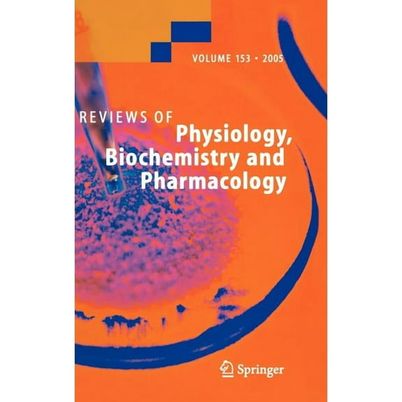 Reviews of Physiology, Biochemistry and Reviews of Physiology, Biochemistry and Pharmacology 153, Book 153, (Hardcover)
