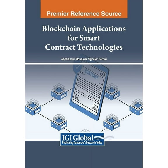 Blockchain Applications for Smart Contract Technologies, (Paperback)