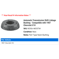 thumbnail image 2 of Automatic Transmission Shift Linkage Bushing - Compatible with 1987 Chevy V10, 2 of 2