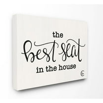 The Stupell Home Decor Collection The Best Seat In The House Black and White Script Typography Canvas Wall Art