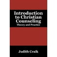 thumbnail image 1 of Pre-Owned Introduction to Christian Counseling: Theory and Practice (Paperback), 1 of 1