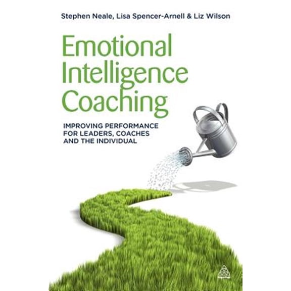 Pre-Owned Emotional Intelligence Coaching: Improving Performance for Leaders, Coaches and the Individual (Paperback) 0749463562 9780749463564