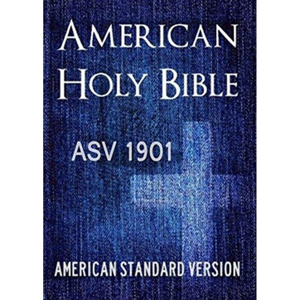 American Standard Bible (ASV 1901) Holy Bible eBook