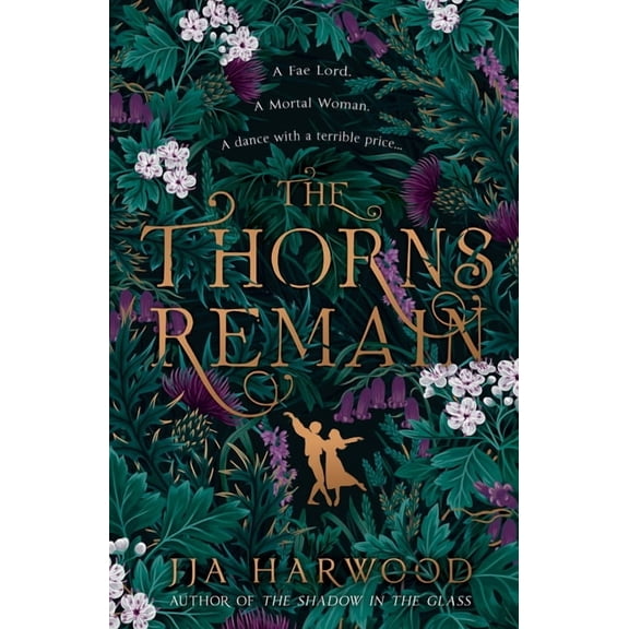 The Thorns Remain, (Paperback)