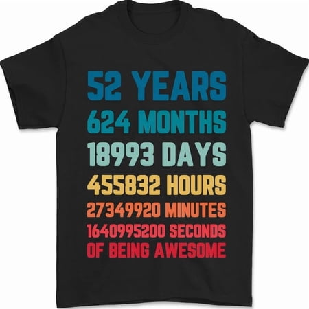 52Nd Birthday 52 Year Old Mens Womens S-5XL T-Shirt