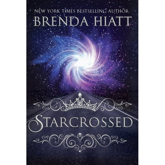 Starstruck Starcrossed: A Starstuck Novel, Book 2, (Hardcover)