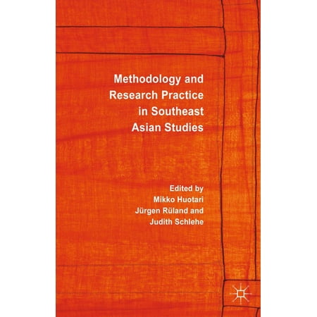 Methodology and Research Practice in Southeast Asian Studies -