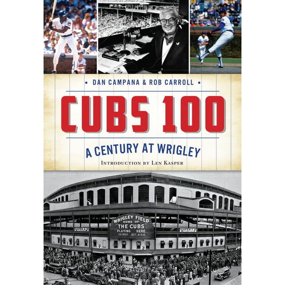 Cubs 100: A Century at Wrigley, (Paperback)