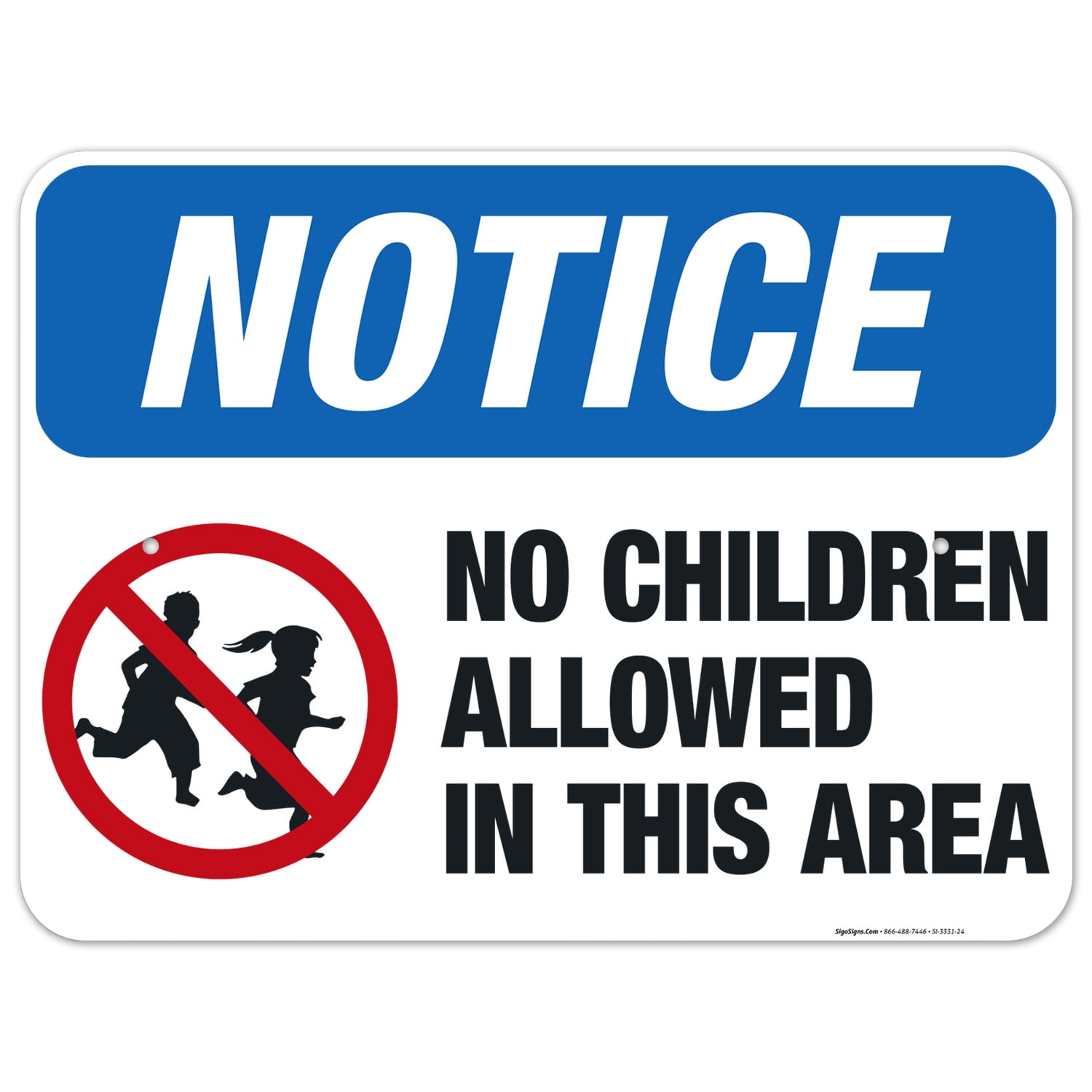 No Children Allowed In This Area, OSHA Sign,