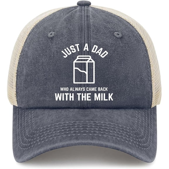 Just A Dad Who Always Came Back with The Milk Fathers Day Hats for Men Baseball