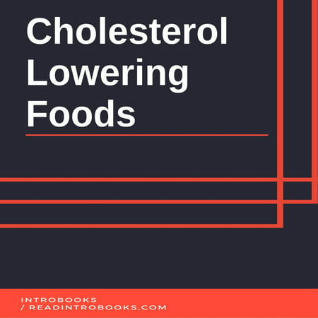 Cholesterol Lowering Foods - Audiobook