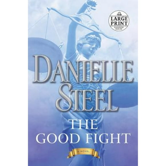 Pre-Owned The Good Fight (Paperback 9780525632993) by Danielle Steel