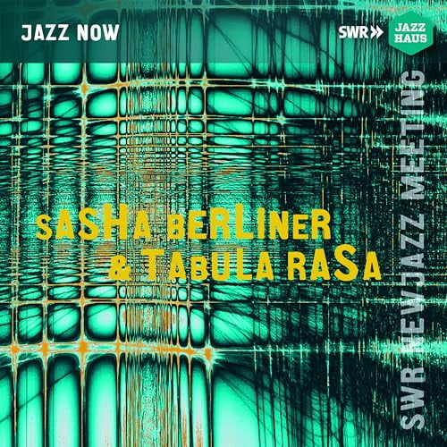 Sascha Berliner - Sasha Berliner & Tabula Rasa - Music & Performance - CD