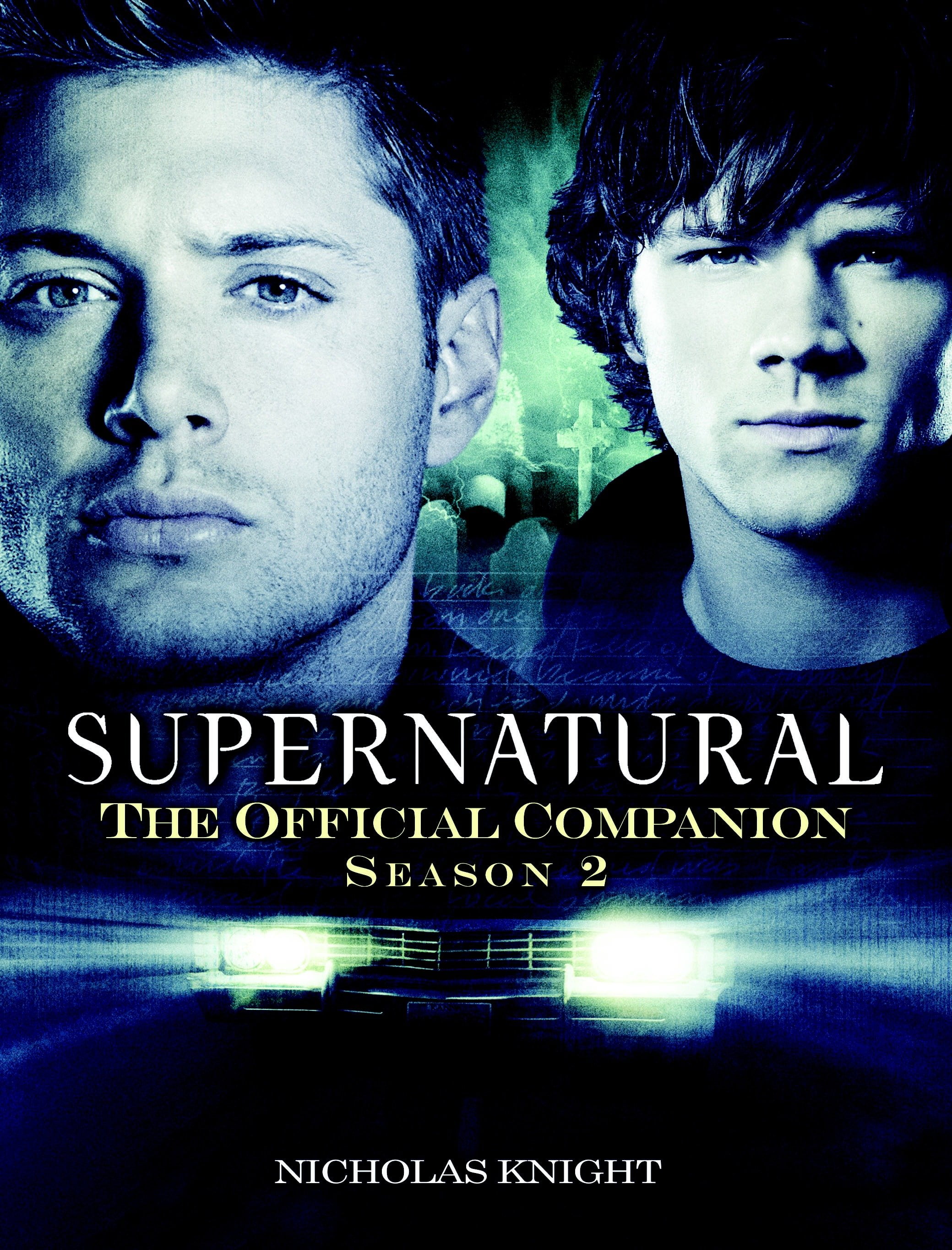 supernatural the official companion season 1 supernatural the official companion season 1