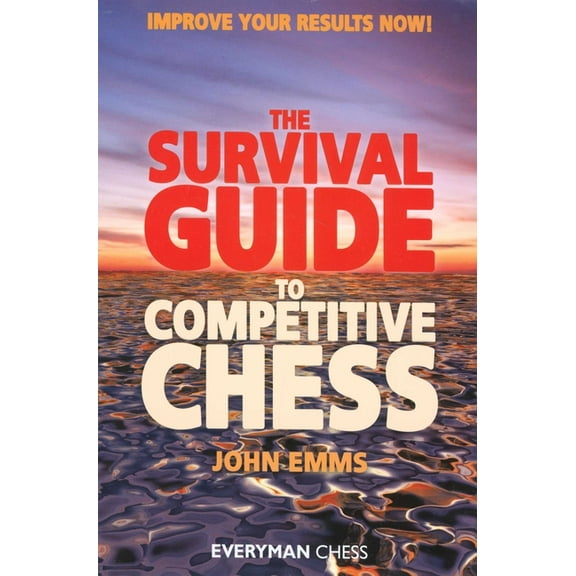 Survival Guide to Competitive Chess, (Paperback)