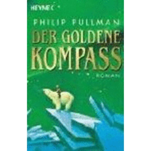 Pre-Owned Der Goldene Kompass (Paperback) by Philip Pullman