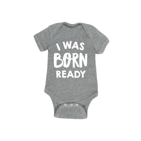 Instant Message - I Was Born Ready - Infant Baby One Piece