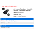 thumbnail image 2 of A/C Pressure Transducer - Compatible with 2002 - 2003 Dodge Ram 1500, 2 of 2