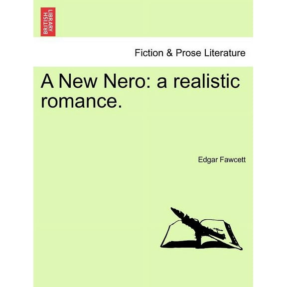 A New Nero: A Realistic Romance. (Paperback)