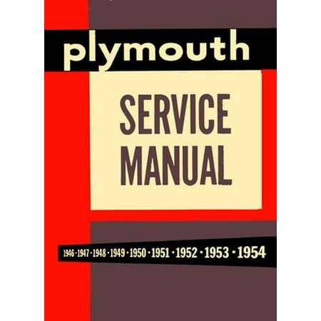 Bishko OEM Repair Maintenance Shop Manual Bound for Plymouth All Models (Best For 1953-54) 1946 - (Best Auto Maintenance App)