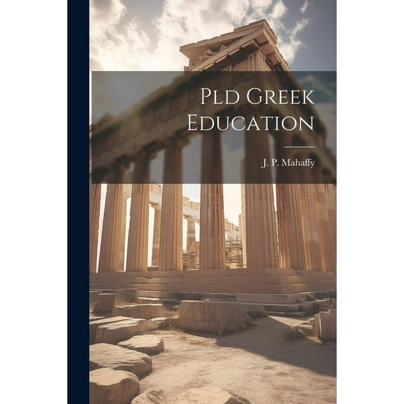 Pld Greek Education (Paperback)