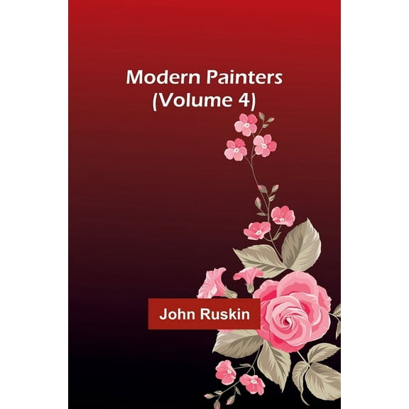 Modern Painters (Volume 4), (Paperback)