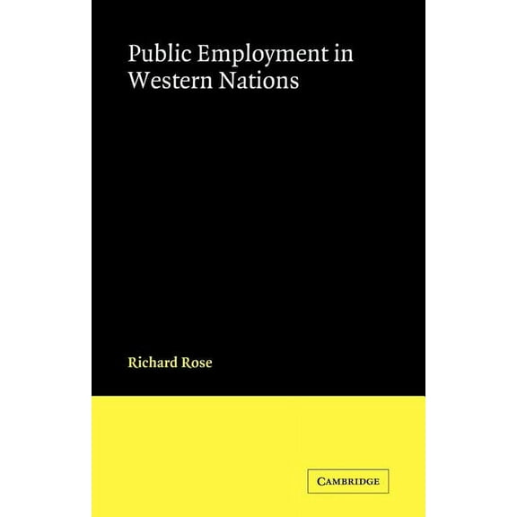 Public Employment in Western Nations, (Paperback)