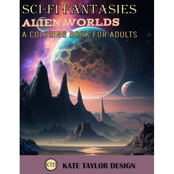 Alien worlds: A Coloring Book for Adults: Discovering New Worlds Through Coloring