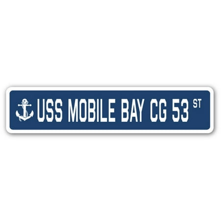 USS MOBILE BAY CG 53 Street Sign us navy ship veteran sailor