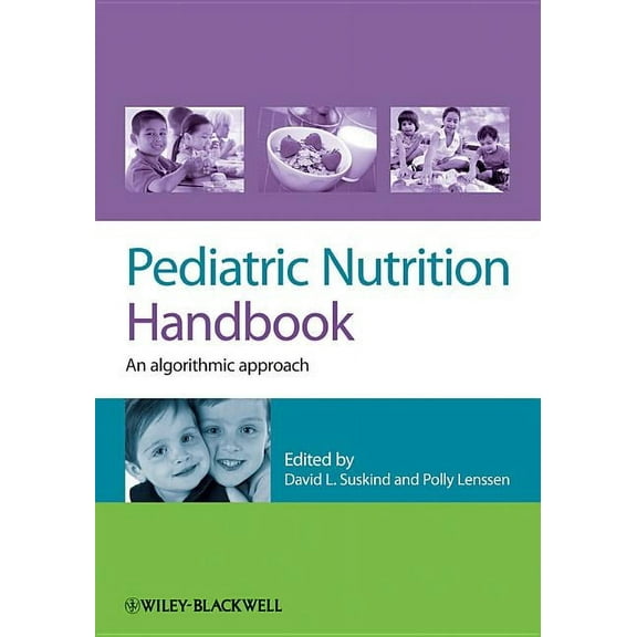 Pediatric Nutrition Handbook: An Algorithmic Approach, (Paperback)