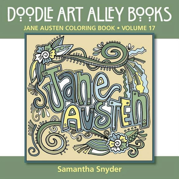 Doodle Art Alley Books Jane Austen Coloring Book, Book 17, (Paperback)