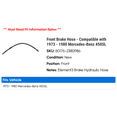 thumbnail image 2 of Front Brake Hose - Compatible with 1973 - 1980 Mercedes-Benz 450SL 1974 1975 1976 1977 1978 1979, 2 of 2