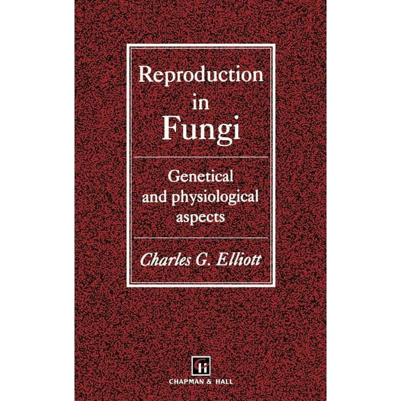 Reproduction in Fungi, (Hardcover)