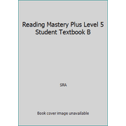 Reading Mastery Plus Level 5 Student Textbook B [Hardcover - Used]