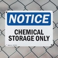 thumbnail image 5 of (2 Pack) Chemical Storage Only OSHA Notice Sign 14 Inch X 10 Inch Plastic Sign, Weather Resistant, UV Protected for Workplace, Business, and Construction Site, Made in the USA, 5 of 8