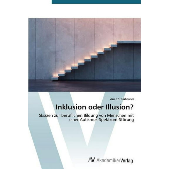 Inklusion oder Illusion?, (Paperback)