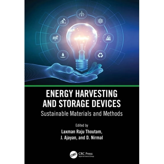 Energy Harvesting and Storage Devices: Sustainable Materials and Methods, (Hardcover)